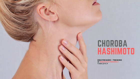 Choroba Hashimoto i niedoczynność tarczycy